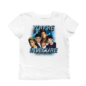 YOU'RE INSECURE BABY TEE