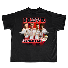 Load image into Gallery viewer, I LOVE ATHLETES SHIRT
